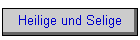 Heilige und Selige