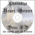 Chorsätze Neuer Meister 3 CD