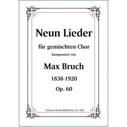 Neun Lieder von Max Bruch Op. 60