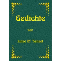 Gedichte von Luise M. Hensel 