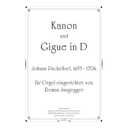Pachelbel - Kanon und Gigue in D für Orgel 