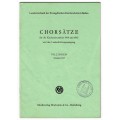 Chorsätze für die Kirchenchorarbeit 1964 und1965
