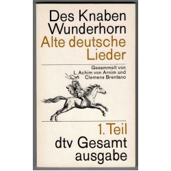 Des Knaben Wunderhorn - Alte deutsche Lieder - Gesamtausgabe in 3 Bänden