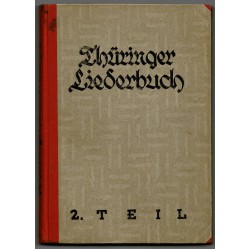 Thüringer Liederbuch, 2. Teil Thüringer Liederbuch, 2. Teil