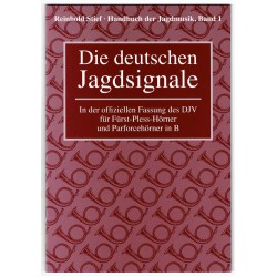 Handbuch der Jagdmusik Band 1 - Die deutschen Jagdsignale