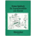 Erstes Spielbuch für Sopranblockflöte und Klavier
