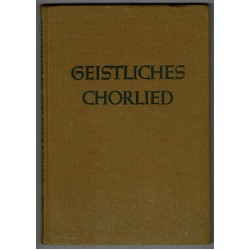Geistliches Chorlied, Band 1