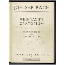 Weihnachts-Oratorium. BWV 248. Klavierauszug von Gustav Rösler Weihnachts-Oratorium. BWV 248. Klavierauszug von Gustav Rösler