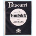 Potpourri aus der Oper "Der Wildschütz"