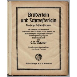 Brüderlein und Schwesterlein - Die schönsten Opernmelodien, Volkslieder - für Klavier zu vier Händen
