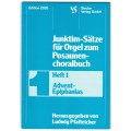 Junktim-Sätze für Orgel zum Posaunenchoralbuch Heft 1 Advent Epiphanias