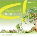 chorissimo! Quodlibet, Compact Disc, MP3, Einspielung