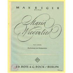 Mariä Wiegenlied, Max Reger Op. 76, Nr. 52
