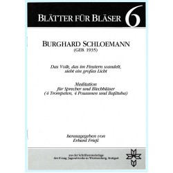 Meditation für Sprecher und Blechbläser, Burghard Schloemann, geb. 1935