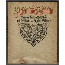 Rosen und Rosmarin, Auswahl deutscher Volkslieder