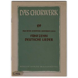 Fünfzehn deutsche Lieder, Das Chorwerk Heft 29