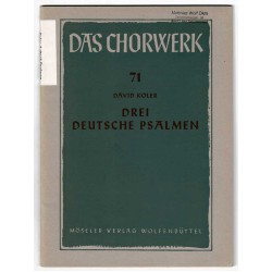 Drei deutsche Psalmen, Das Chorwerk Heft 71