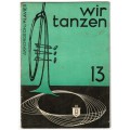 Wir Tanzen, Band 13